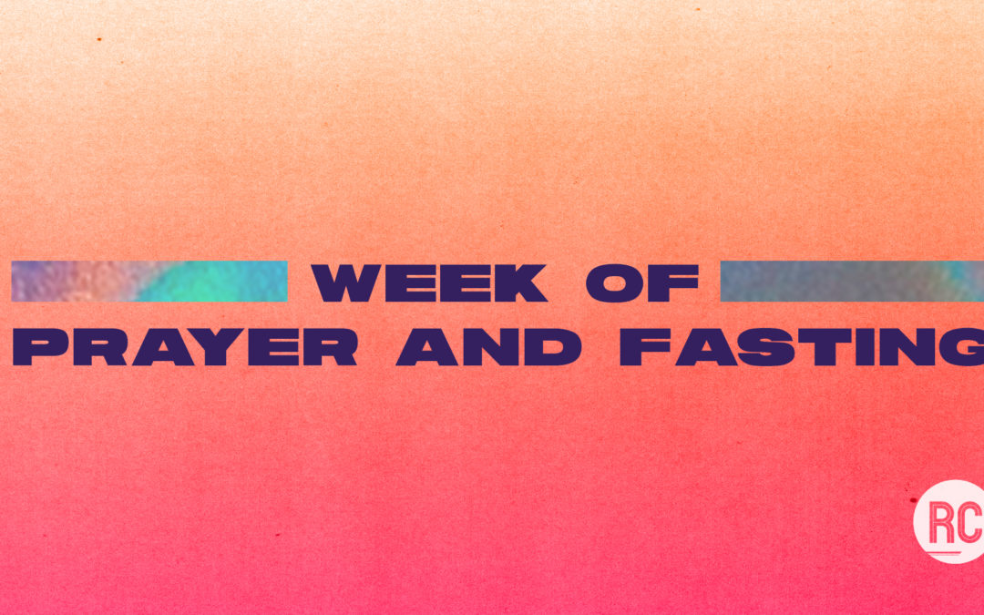 Week of Prayer and Fasting July 19-24 2020
